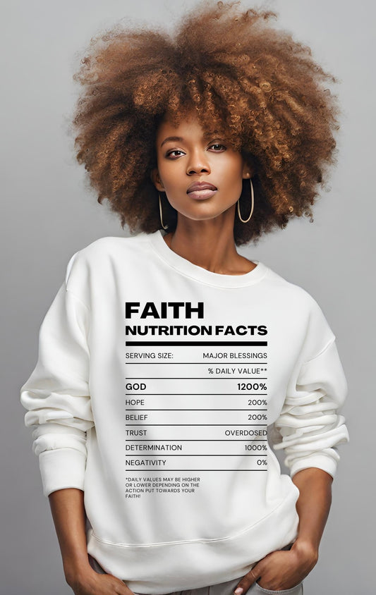 Faith Nutrition Facts Sweatshirt