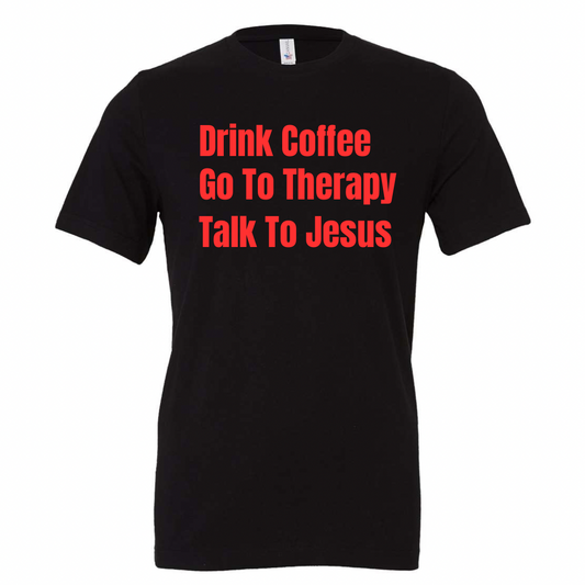 Go To Therapy Tee