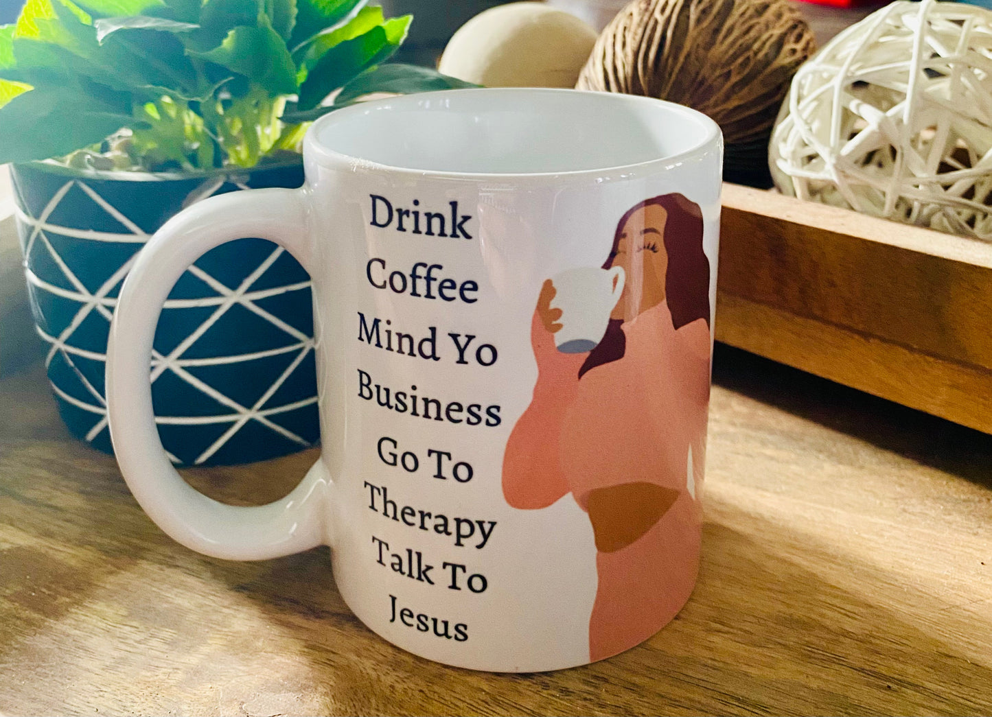 Mind Yo Business Mug