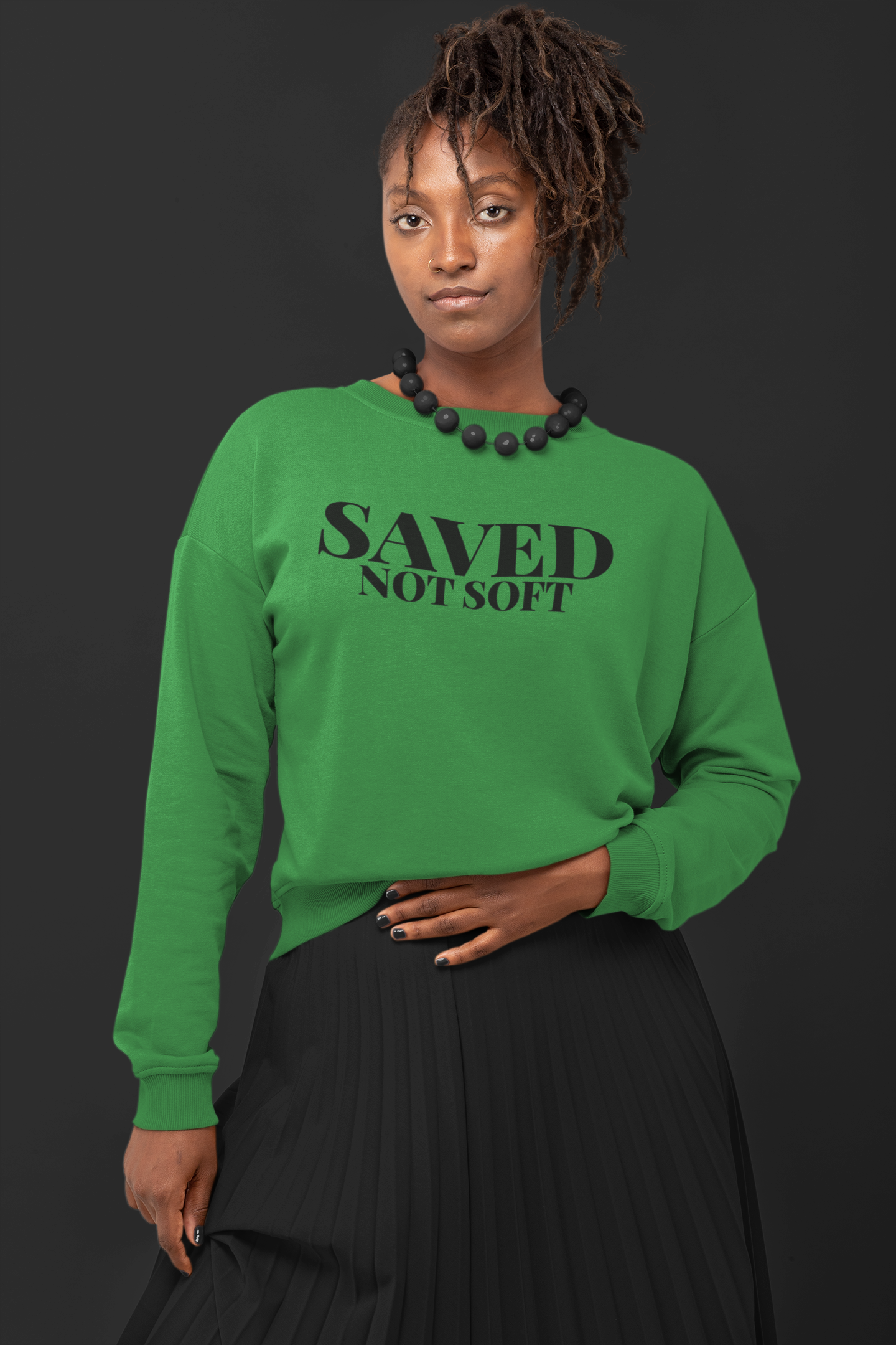 Saved Not Soft Sweatshirt