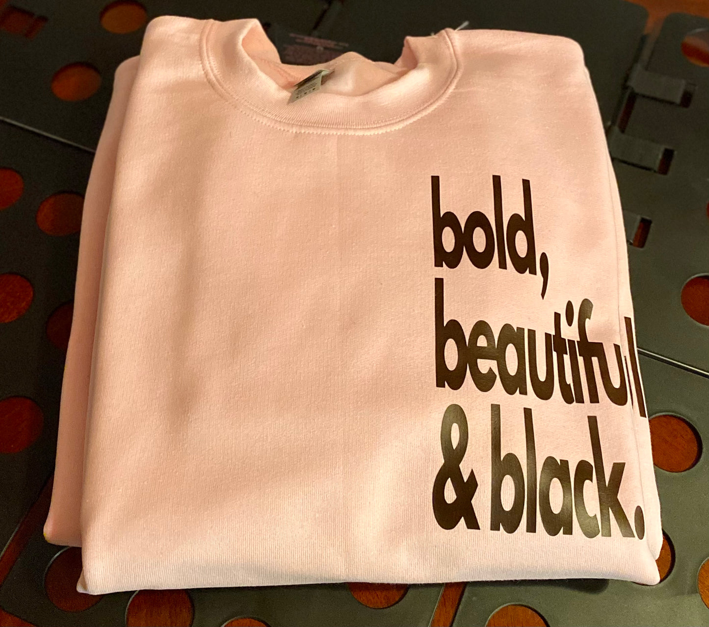 Bold, Black & Beautiful Sweatshirt