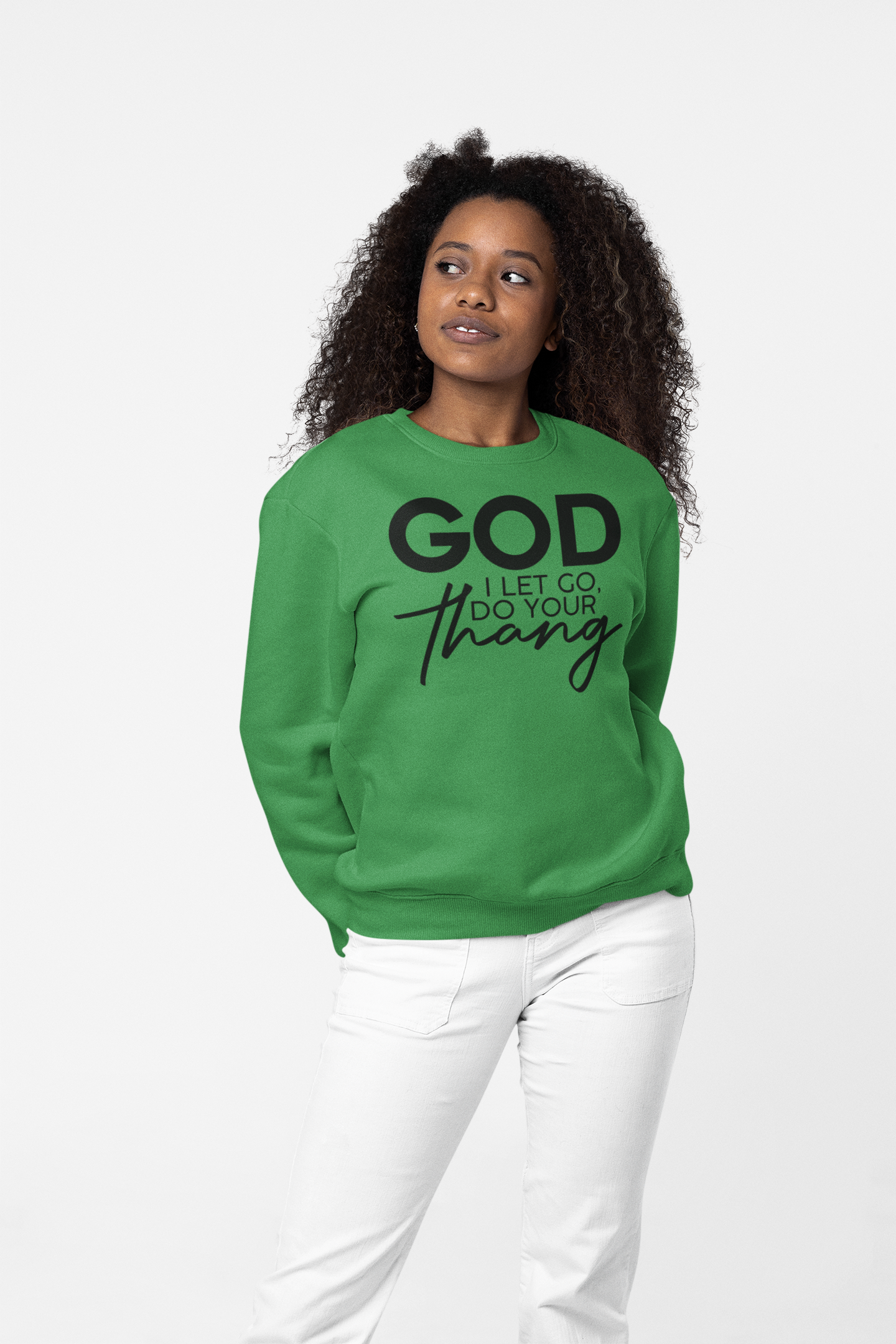 God I Let Go Sweatshirt