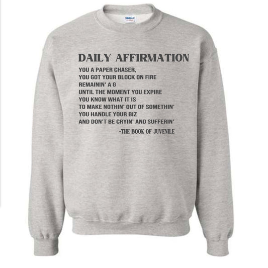 Juvenile Daily Affirmations Sweatshirt