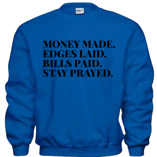 Money Made Sweatshirt